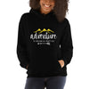 Adventure is Calling - Hooded Sweatshirt - Hoodies for Him & Her - Travel Life Senses